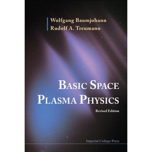 Pre-Owned Basic Space Plasma Phy (REV Ed) (Paperback) by Baumjohann Wolfgang