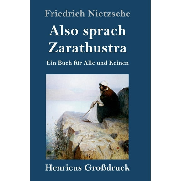 Also sprach Zarathustra (Großdruck) : Ein Buch für Alle und Keinen (Hardcover)