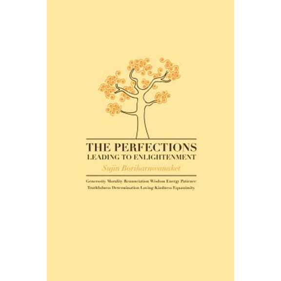 The Perfections Leading to Enlightenment (Paperback)