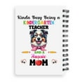thumbnail image 2 of Kinda Busy Being Kindergarten Teacher and Australian Shepherd Mom Spiral Bound Journal Aussie Dog Lover Gifts 5x7in Spiral Notebook - 02005, 2 of 5