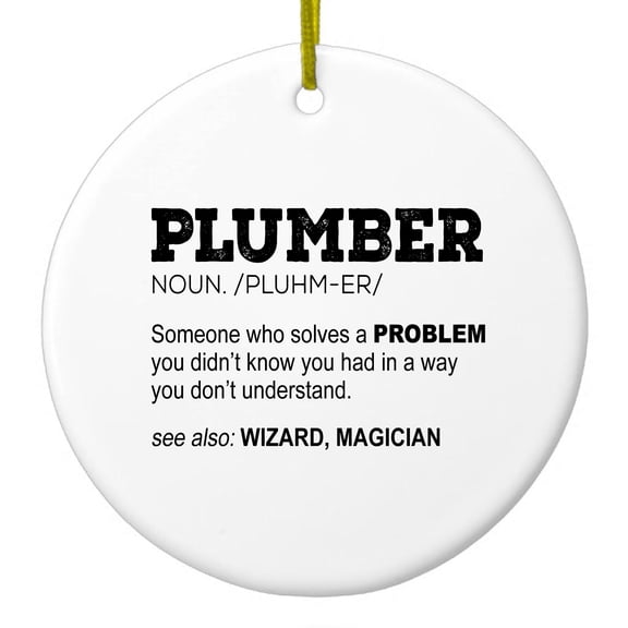 DistinctInk Hanging Ceramic Christmass Tree Ornament with Gold String - Great Gift / Present - 2 3/4 inch diameter - Plumber Definition - Solves A Problem