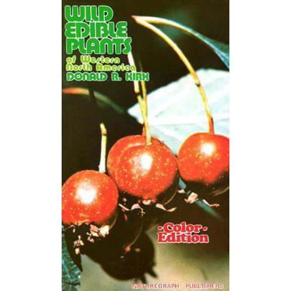 Pre-Owned Wild Edible Plants of Western North America (Paperback) 0879610360 9780879610364