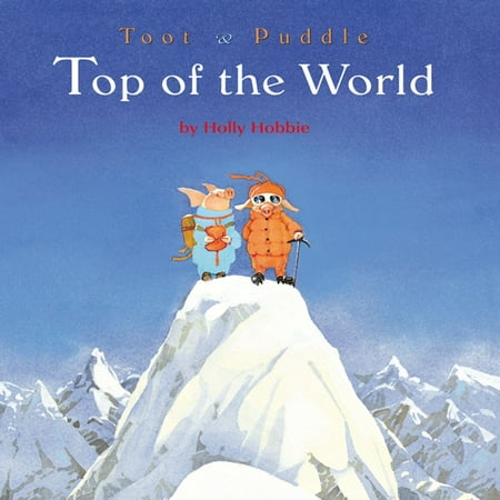 Toot & Puddle: Top of the World - Audiobook