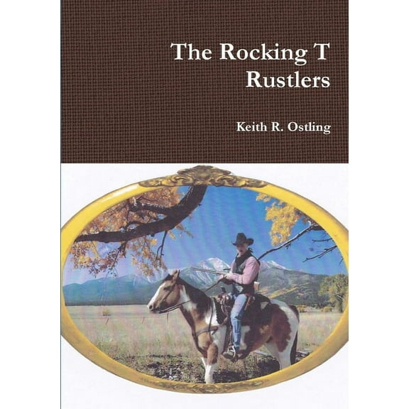 The Rocking T Rustlers (Paperback)