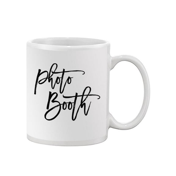 Photo Booth Calligraphy Design Mug  -Image by Shutterstock,