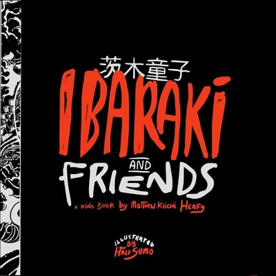 Pre-Owned Ibaraki and Friends (Board book) 1954928599 9781954928596