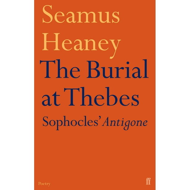 The Burial at Thebes: Sophocles' Antigone (Paperback) - Walmart.com ...