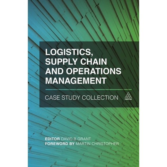 Logistics, Supply Chain and Operations Management Case Study Collection, (Hardcover)