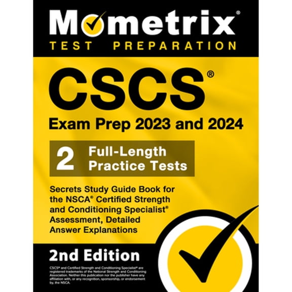 Pre-Owned CSCS Exam Prep 2023 and 2024 - Secrets Study Guide Book for the Nsca Certified Strength and (Paperback) by Matthew Bowling