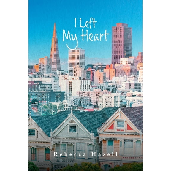 I Left My Heart, (Paperback)