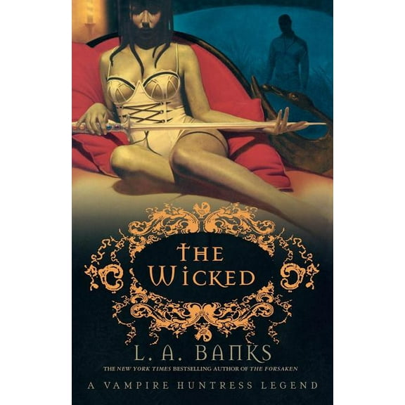 Vampire Huntress Legends The Wicked, Book 8, (Paperback)