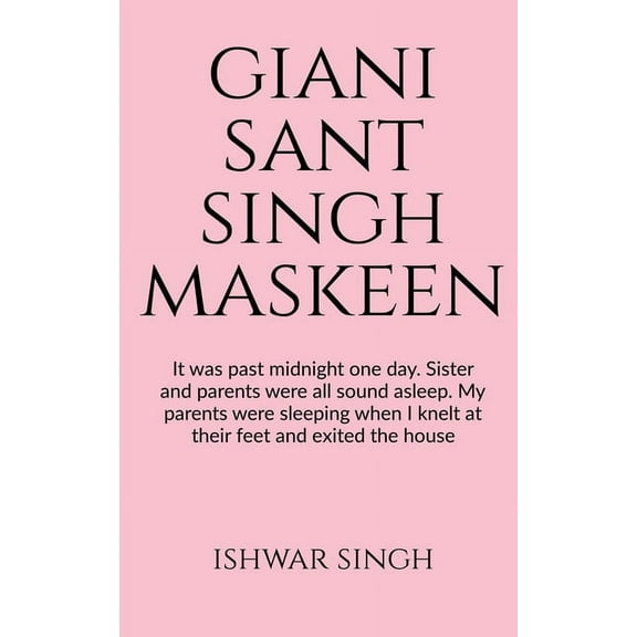 Giani Sant Singh Maskeen, (Paperback)