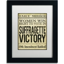 Trademark Fine Art "Women?s Right to Vote" Canvas Art by Color Bakery White Matte, Black Frame
