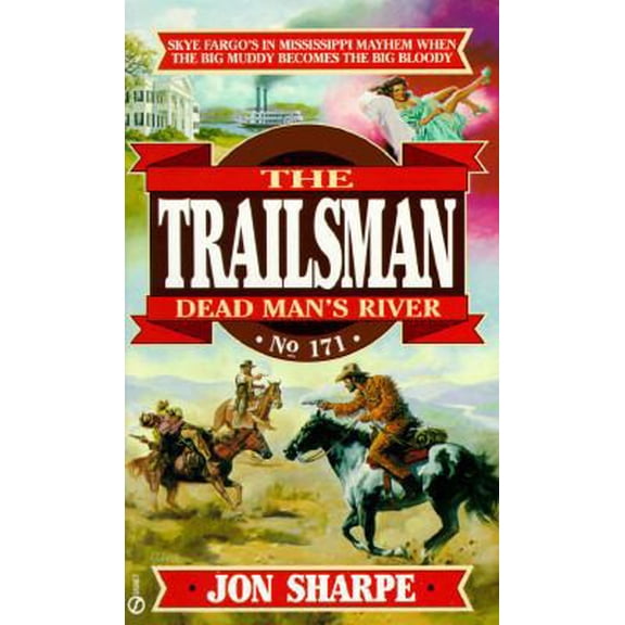 Pre-Owned Trailsman 171: Dead Man's River (Unknown) 0451185390 9780451185396