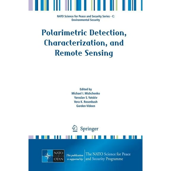 NATO Science for Peace and Security Seri Polarimetric Detection, Characterization and Remote Sensing, (Paperback)