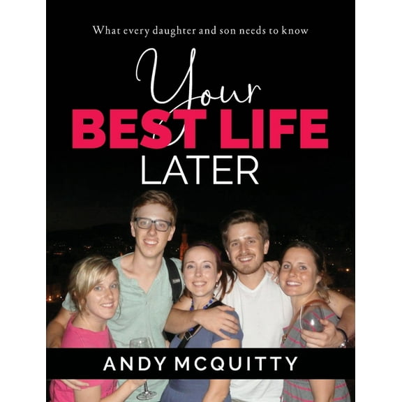 Your Best Life Later, (Hardcover)