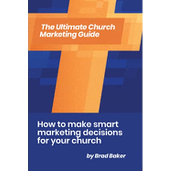 The Ultimate Church Marketing Guide (Paperback)