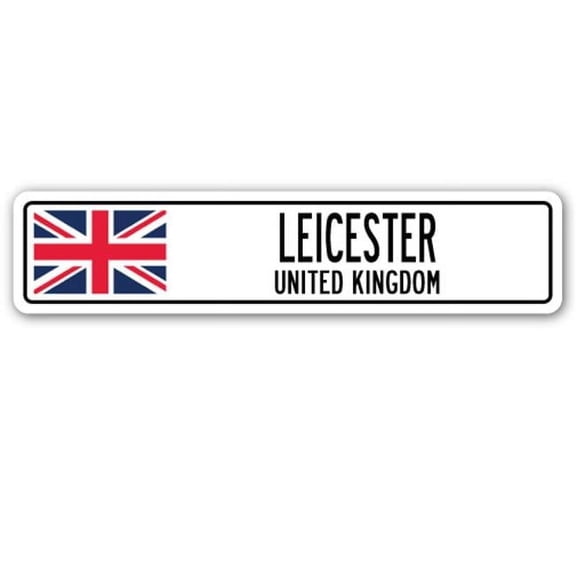 LEICESTER UNITED KINGDOM Street Sign British Britons Brits flag city gift