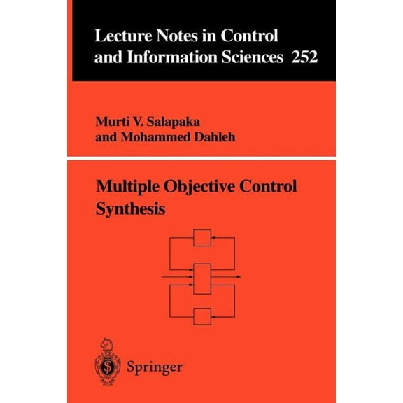 Lecture Notes in Control and Information Multiple Objective Control Synthesis, Book 252, (Paperback)