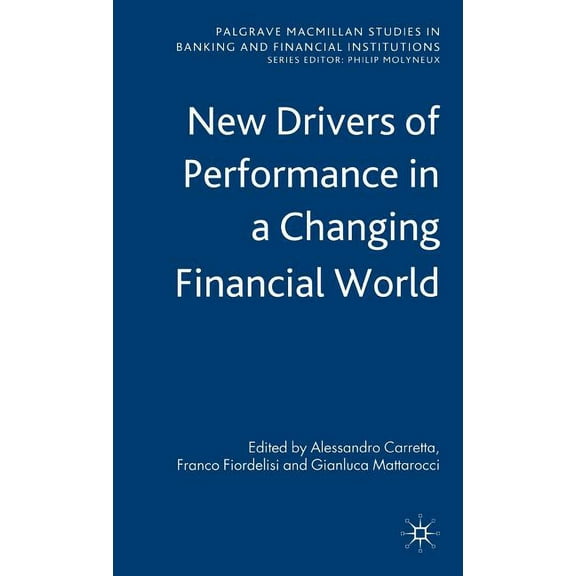 Palgrave MacMillan Studies in Banking an New Drivers of Performance in a Changing World, (Hardcover)