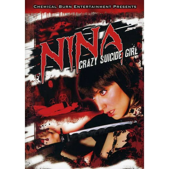 Nina: Crazy Suicide Girl (DVD), Chemical Burn Ent., Horror