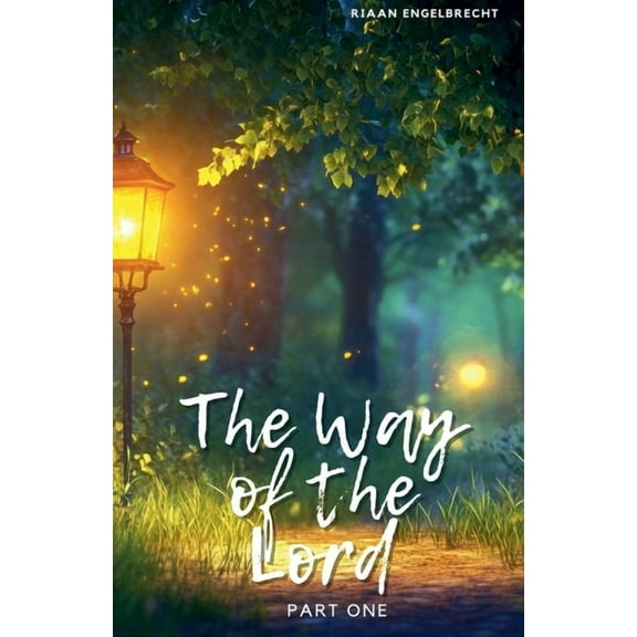 In Pursuit of God The Way of the Lord Part One, Book 2, (Paperback)