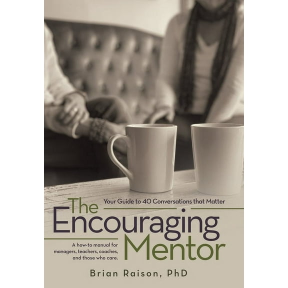 The Encouraging Mentor (Hardcover)