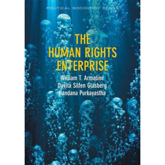 Pre-Owned The Human Rights Enterprise: Political Sociology, State Power, and Social Movements (Paperback) 0745663710 9780745663715