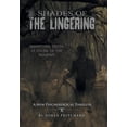 thumbnail image 1 of Pre-Owned Shades of the Lingering: A New Psychological Thriller (Hardcover) 1665567732 9781665567732, 1 of 1