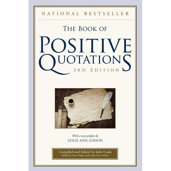 The Book of Positive Quotations, (Paperback)