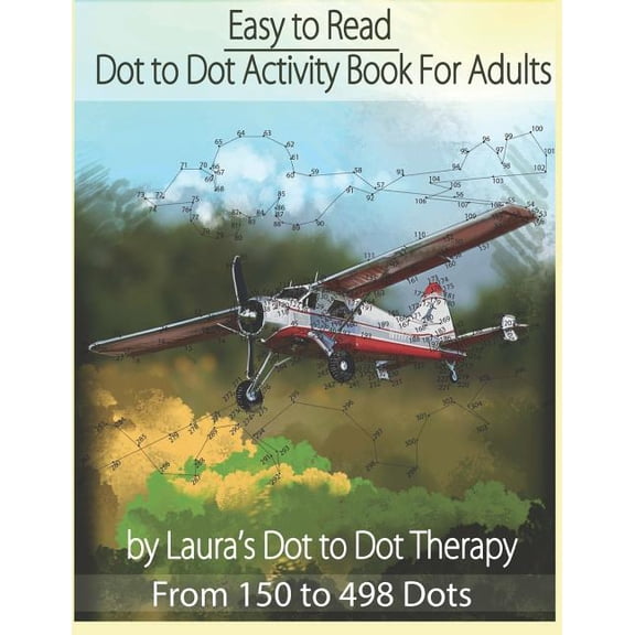 Dot to Dot Books for Adults Easy to Read Dot to Dot Activity Book for Adults From 150-498 Dots, Book 21, (Paperback)