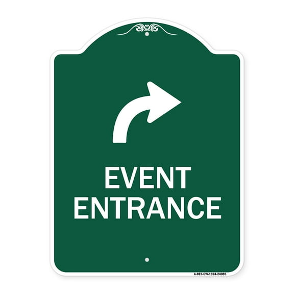 SignMission A-DES-GW-1824-24085 18 x 24 in. Designer Series Sign - Event Entrance with Upper Right Arrow, Green & White