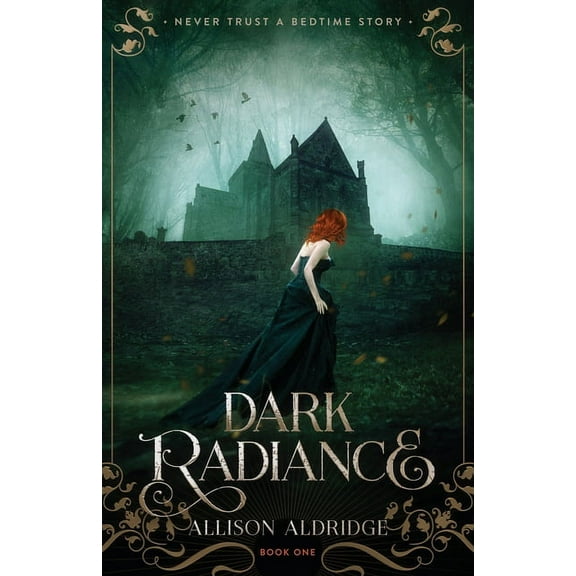 Dark Radiance Dark Radiance, Book 1, (Paperback)