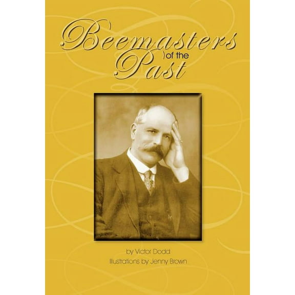 Beemasters of the Past (Paperback)