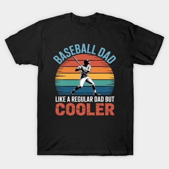 Baseball Dad Fathers Day Cool Athletic Sports Player Design Unisex T-Shirt M11636, up to size 5XL