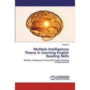 Multiple Intelligences Theory in Learning English Reading Skills (Paperback)