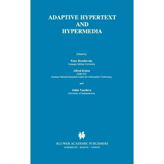 Adaptive Hypertext and Hypermedia, (Hardcover)