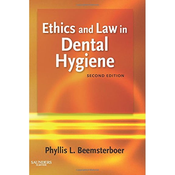 Pre-Owned Ethics and Law in Dental Hygiene (Paperback) 1416062351 9781416062356