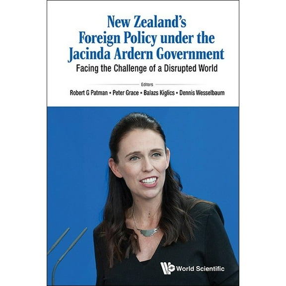 New Zealand's Foreign Policy Under Jacinda Ardern Government, (Hardcover)