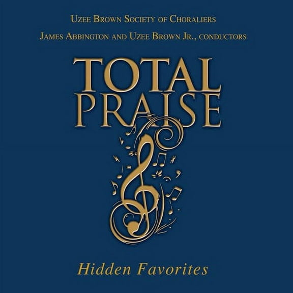 James Abbington - Total Praise: Hidden Favorites - Music & Performance - CD