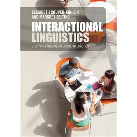 Pre-Owned Interactional Linguistics: Studying Language in Social Interaction (Paperback)