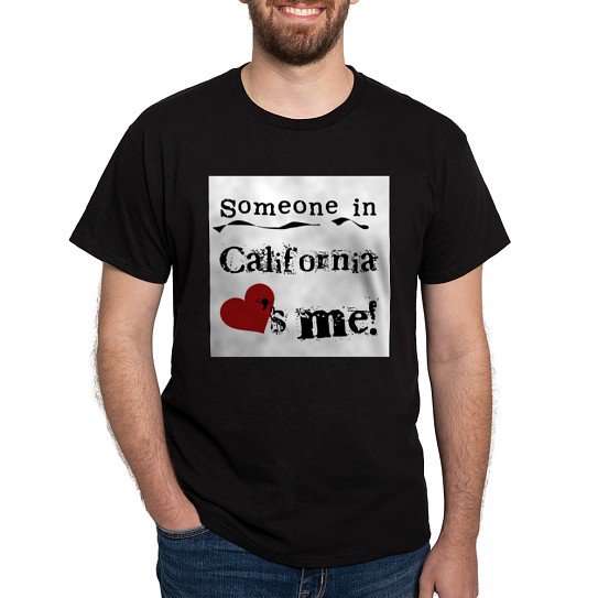 CafePress - Someone In California T Shirt - Men's Classic Cotton T-Shirts