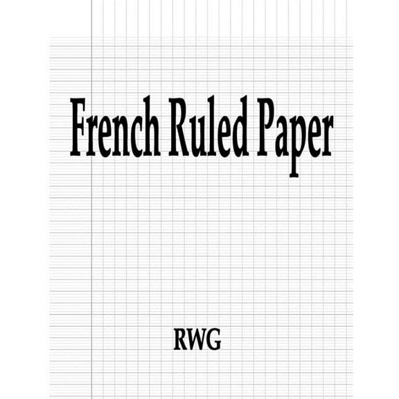 French Ruled Paper: 50 Pages 8.5" X 11", (Paperback)