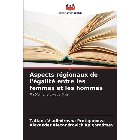 Aspects rÃ©gionaux de l'Ã©galitÃ© entre les femmes et les hommes, (Paperback)