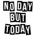 thumbnail image 3 of CafePress - No Day But Today - 15 oz Ceramic Large White Novelty Mug, 3 of 4