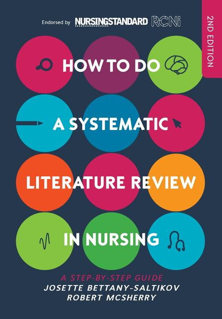 how to do a systematic literature review in nursing and healthcare
