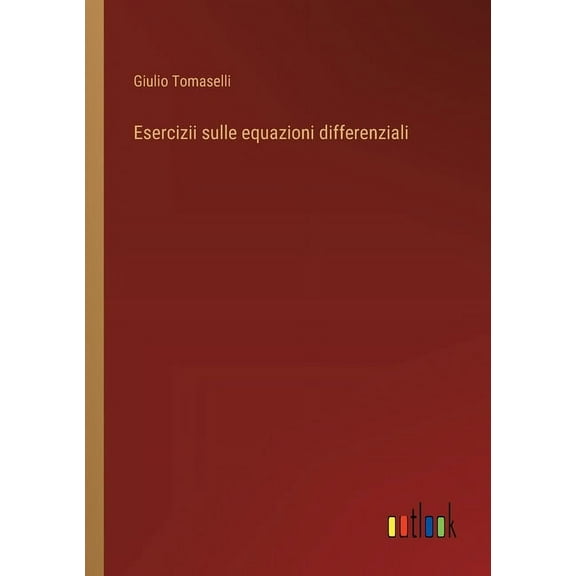 Esercizii sulle equazioni differenziali, (Paperback)