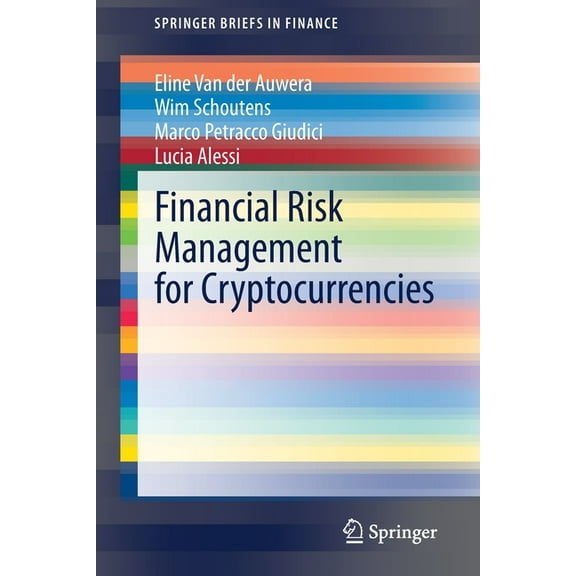 Springerbriefs in Finance Financial Risk Management for Cryptocurrencies, (Paperback)