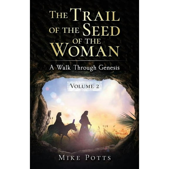 The Trail of the Seed of the Woman #2 (Paperback)