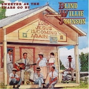 Blind Willie Johnson - Sweeter As the Years Go By - Music & Performance - Vinyl